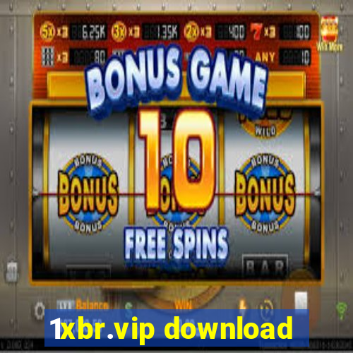 1xbr.vip download